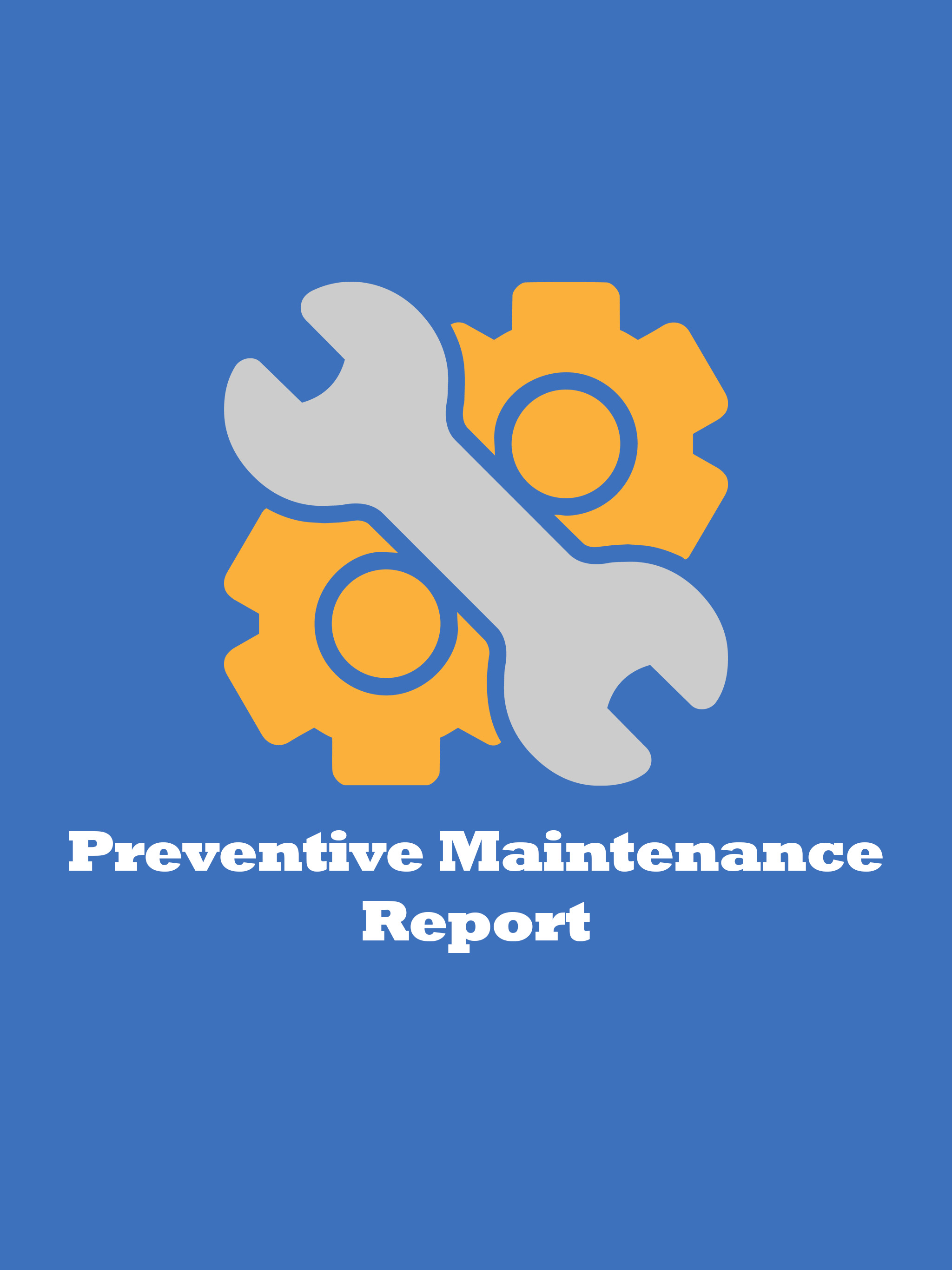 Preventive Maintenance Report