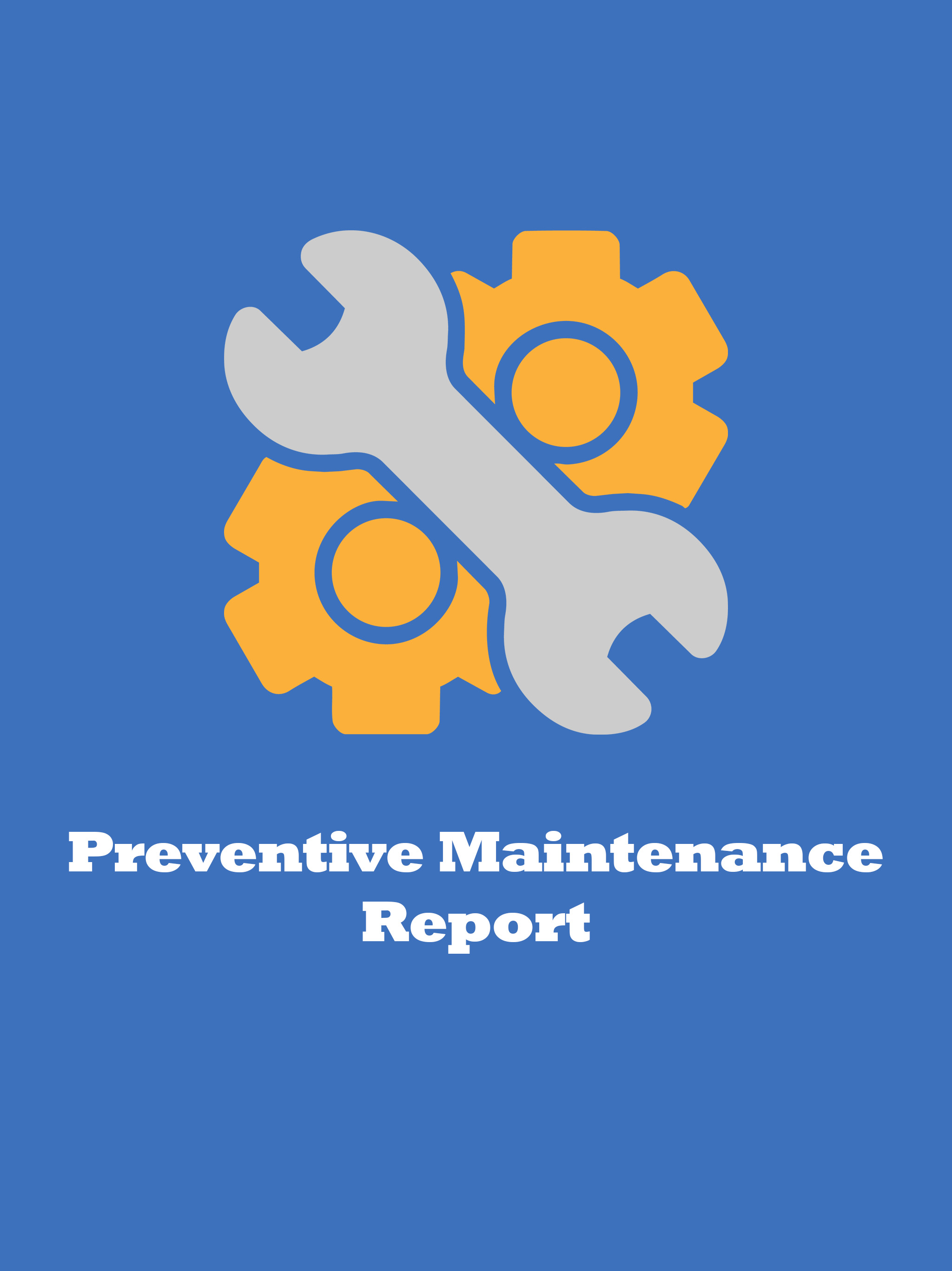 Preventive Maintenance Report